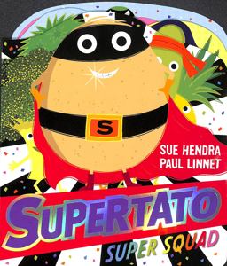 Supertato Super Squad
