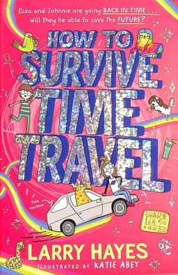 How to Survive Time Travel