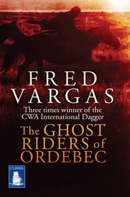 The Ghost Riders of Ordebec