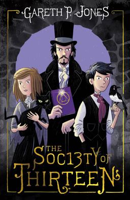 The Society of Thirteen The Society of Thirteen