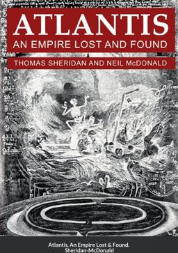 Atlantis, an Empire Lost and Found