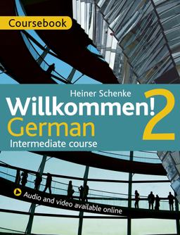 Willkommen! 2 German Intermediate Course Coursebook  9781471805158 Front Cover