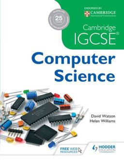Cambridge IGCSE Computer Science  9781471809309 Front Cover