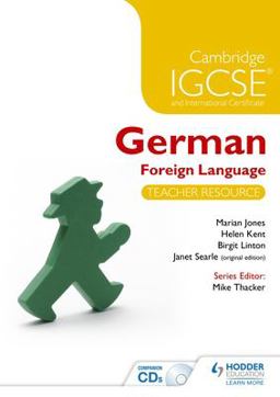 Cambridge IGCSE® and International Certificate German Foreign Language Teacher Resource and Audio-CDs
