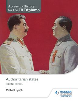 Access to History for the IB Diploma: Authoritarian States