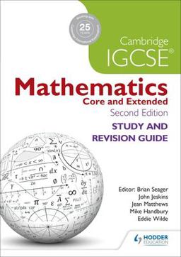 Cambridge IGCSE Mathematics Study and Revision Guide 2nd Edition