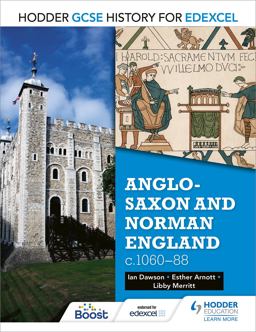 GCSE History for Edexcel: Anglo-Saxon and Norman England, C1060-88