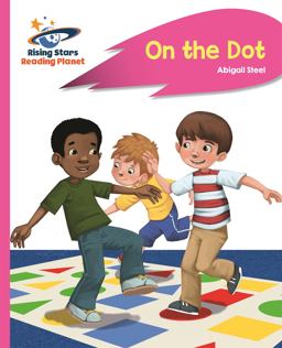 Reading Planet - on the Dot - Pink a: Rocket Phonics