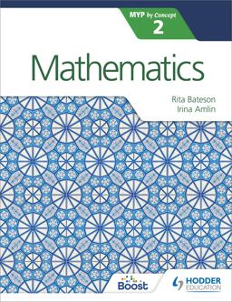 Mathematics for the IB MYP 2 Hodder Education Group  9781471880971 Front Cover