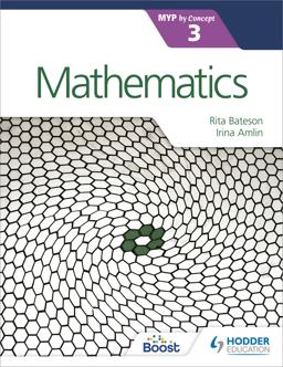 Mathematics for the IB MYP 3 Hodder Education Group  9781471881039 Front Cover