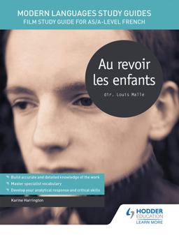Modern Languages Study Guides(MLSG) Au Revoir les Enfants 2017 9781471890017 Front Cover