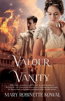 Valour and Vanity Valour and Vanity