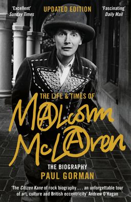 The Life and Times of Malcolm Mclaren
