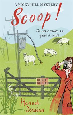 Vicky Hill Mystery: Scoop!  9781472128065 Front Cover
