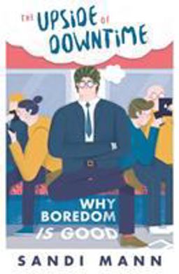 Upside of Downtime  9781472135995 Front Cover