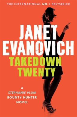 Takedown Twenty a Laugh-Out-loud Crime Adventure Full of High-stakes Suspense