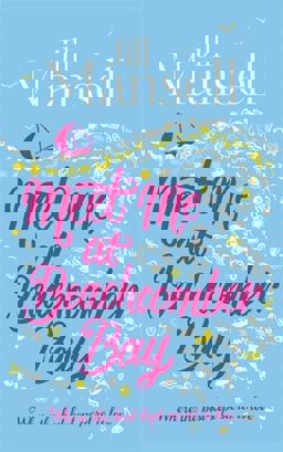 Meet Me at Beachcomber Bay  9781472208910 Front Cover