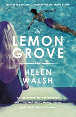 Lemon Grove The Bestselling Summer Sizzler - a Radio 2 Bookclub Choice  9781472212122 Front Cover