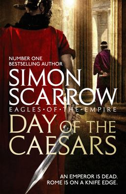 Day of the Caesars (Eagles of the Empire 16)  9781472213389 Front Cover