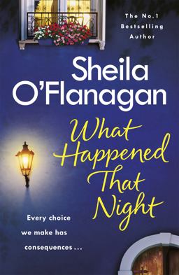 What Happened That Night A Page-Turning Read by the No. 1 Bestselling Author  9781472235350 Front Cover