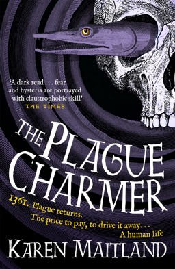 Plague Charmer A Gripping Story of Dark Motives, Love and Survival in Times of Plague  9781472235862 Front Cover