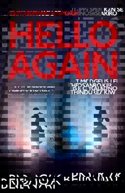 Hello Again The Most Dangerous Killer Is the One You Already Know. (Evelyn Talbot Series, Book 2)  9781472240996 Front Cover