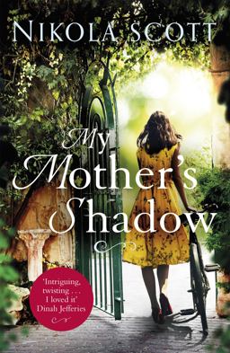 My Mother's Shadow The Gripping Novel about a Mother's Shocking Secret  9781472241160 Front Cover
