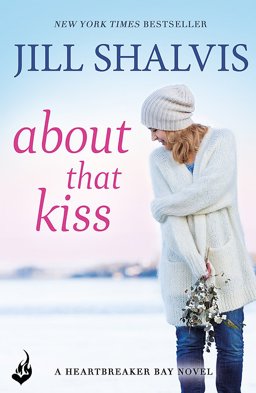 About That Kiss The Fun, Laugh-Out-loud Romance!  9781472252197 Front Cover
