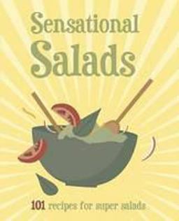 Sensational Salads Sensational Salads