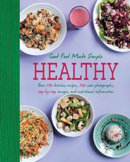 Good Food Made Simple Healthy  9781472319173 Front Cover