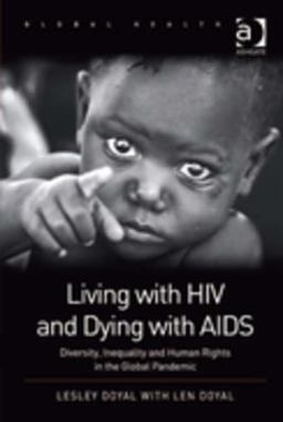 Living with HIV and Dying with AIDS
