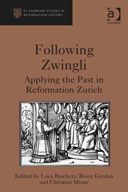 Following Zwingli Following Zwingli