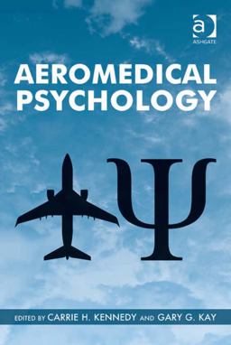 Aeromedical Psychology Aeromedical Psychology