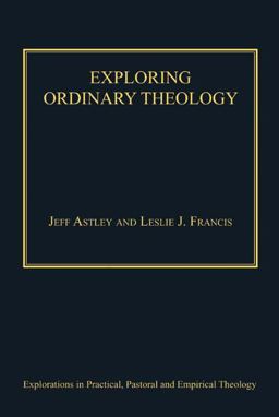 Exploring Ordinary Theology