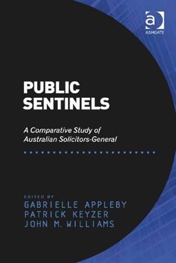Public Sentinels a Comparative Study of Australian Solicitors-General