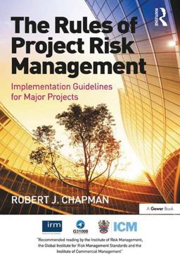 Rules of Project Risk Management Implementation Guidelines for Major Projects 2013 9781472411952 Front Cover