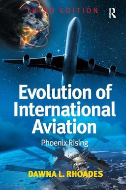 Evolution of International Aviation Phoenix Rising 3rd 9781472420169 Front Cover
