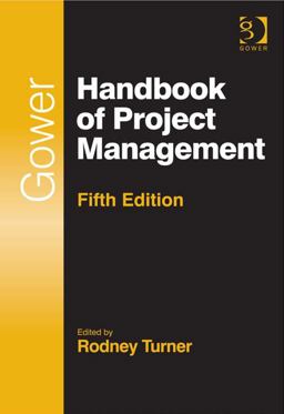 Gower Handbook of Project Management Gower Handbook of Project Management