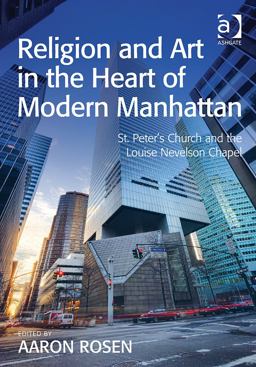 Religion and Art in the Heart of Modern Manhattan
