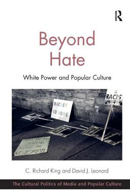 Beyond Hate White Power and Popular Culture  9781472427496 Front Cover