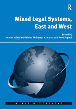 Mixed Legal Systems, East and West  9781472431066 Front Cover