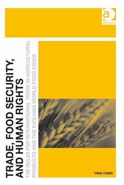 Trade Food Security and Human Rights