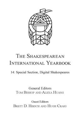 The Shakespepearean International Yearbook The Shakespepearean International Yearbook