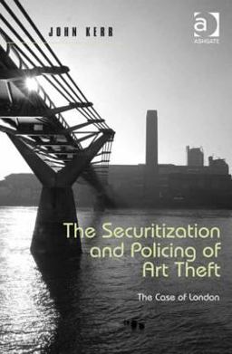 The Securitization and Policing of Art Theft