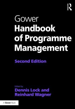 Gower Handbook of Programme Management 2nd 2016 Revised  9781472445773 Front Cover