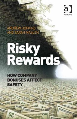 Risky Rewards How Company Bonuses Affect Safety