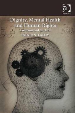 Dignity, Mental Health, and Human Rights