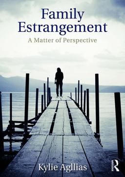 Family Estrangement A Matter of Perspective  9781472458612 Front Cover