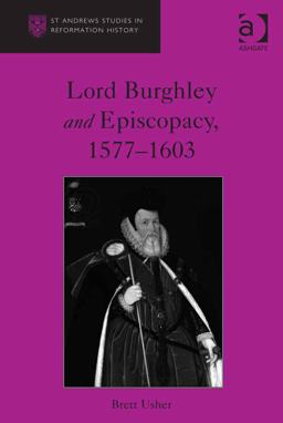 Lord Burghley and Episopacy, 1577-1603