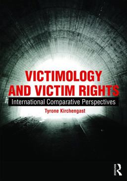 Victimology and Victim Rights International Comparative Perspectives  9781472461834 Front Cover